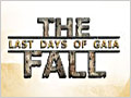 The Fall: Last Days of Gaia